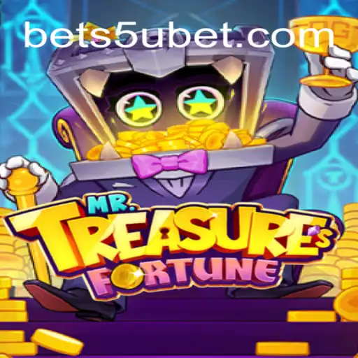 Discover the Exciting World of MrTreasuresFortune with 5ubet.com
